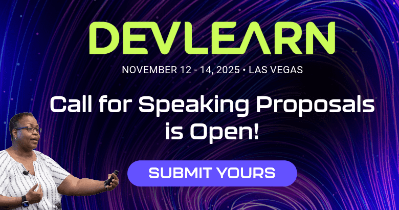 Crafting a Standout Conference Proposal: Tips for DevLearn and Beyond